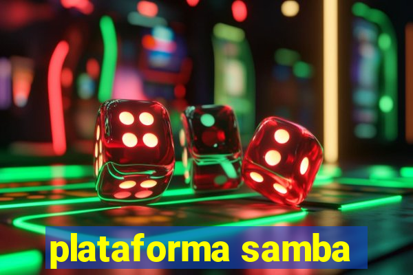 plataforma samba